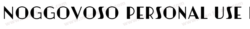Noggovoso Personal Use Regular字体转换
